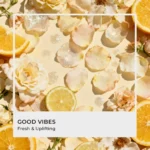 Good Vibes Fragrance Oil